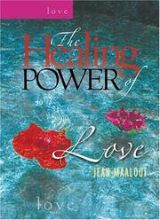 Cover of: The Healing Power of Love (Healing Power)