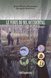 Le virus du Nil occidental by Jean-Pierre Bourassa