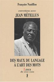 Cover of: Entretiens avec Jean Métellus: des maux du langage à l'art des mots