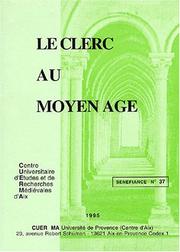 Le clerc au Moyen Age by Centre Universitaire d'Etudes et de Recherches Médiévales (Aix-en-Provence, Bouches-du-Rhône).