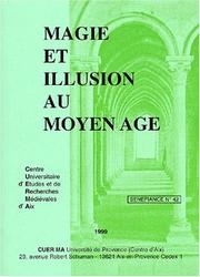 Magie et illusion au Moyen Age by CUER MA (Center : Aix-en-Provence, France). Colloque