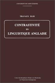 Cover of: Contrastivité en linguistique anglaise by Université de Saint-Etienne.