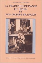 Cover of: La tradition de danse en Béarn et Pays Basque français