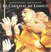 Cover of: Le carnaval de Limoux by Georges Chaluleau