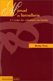 Cover of: Manuel de tonnellerie à l'usage des utilisateurs de futaille by Nicolas Vivas