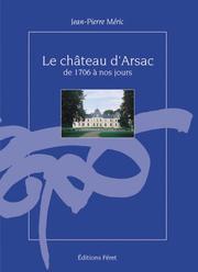 Le château d'Arsac by Jean-Pierre Méric