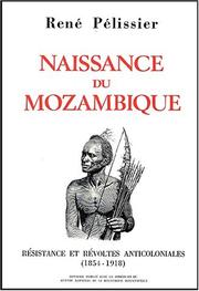 Naissance du Mozambique by René Pélissier