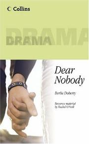 Cover of: Dear Nobody (Plays Plus) by Rachel O'Neill, Berlie Doherty