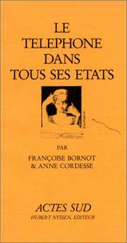 Cover of: Le téléphone dans tous ses états