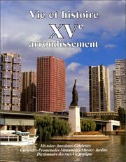 Cover of: Vie et histoire du XVe Arrondissement by Dominique Leborgne