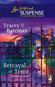 Cover of: Betrayal of trust by Tracey Victoria Bateman