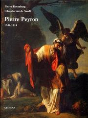 Pierre Peyron, 1744-1814 by Pierre Rosenberg