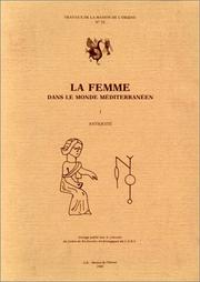 Cover of: La Femme dans le monde méditerranéen. by 