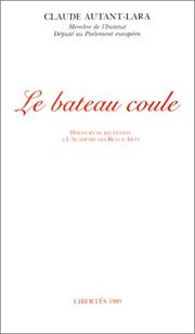 Cover of: Le bateau coule: discours de réception à l'Académie des beaux-arts