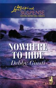 Cover of: Nowhere To Hide (Steeple Hill Love Inspired Suspense)