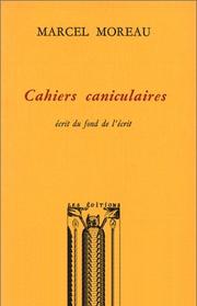 Cover of: Cahiers caniculaires: écrit du fond de l'écrit
