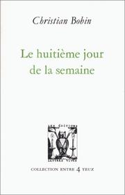 Cover of: Le huitième jour de la semaine