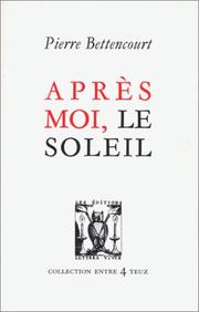 Cover of: Après moi, le soleil