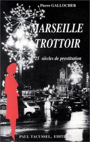 Cover of: Marseille trottoir by Pierre Gallocher
