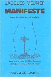 Cover of: Manifeste pour un minimum de poésie by Jacques Meunier