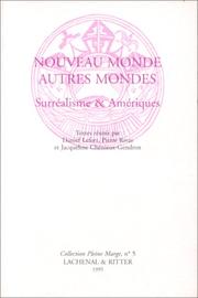 Cover of: Nouveau monde, autres mondes: surréalisme & Amériques