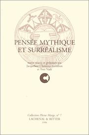 Cover of: Pensée mythique et surréalisme by textes réunis et présentés par Jacqueline Chénieux-Gendron et Yves Vadé.