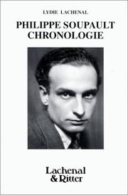 Cover of: Philippe Soupault: sa vie, son œuvre, chronologie