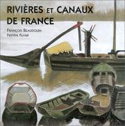 Rivières et canaux de France by François Beaudouin