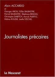 Cover of: Journalistes précaires by Alain Accardo et George Abou ... [et al.].