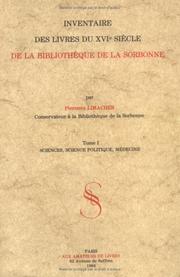 Inventaire des livres du XVIe siècle de la Bibliothèque de la Sorbonne by Bibliothèque de la Sorbonne.