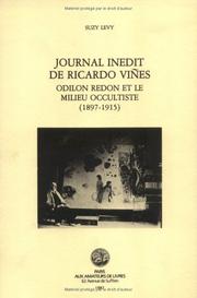Cover of: Journal inédit de Ricardo Viñes: Odilon Redon et le milieu occultiste (1897-1915)