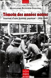 Cover of: Témoin des années noires: journal d'une femme pasteur, 1938-1945