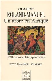 Cover of: Un arbre en Afrique: réflexions, éclats, aphorismes