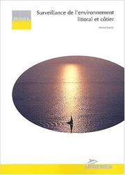 Cover of: Surveillance de l'environnement littoral et côtier