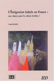 Cover of: L' émigration kabyle en France by Nadia Belaidi
