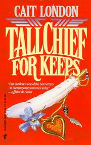 Tallchief For Keeps by Cait London