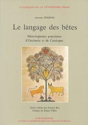 Cover of: Le langage des bêtes: mimologismes populaires d'Occitanie et de Catalogne