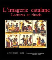 Cover of: L' Imagerie catalane, lectures et rituels by réalisation GARAE, HESIODE, Groupement "Ethnologie languedocienne-Ethnologie catalane", Centre national des lettres.
