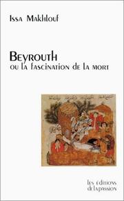 Cover of: Beyrouth, ou, La fascination de la mort: essai