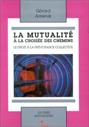 Cover of: La maladie entre libéralisme et solidarités (1850-1940)