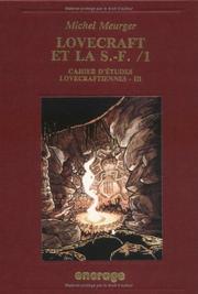 Cover of: Cahier d'études lovecraftiennes. 3, 5, Lovecraft et la S.F. by Michel Meurger