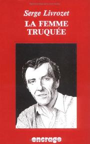 Cover of: La femme truquée by Serge Livrozet