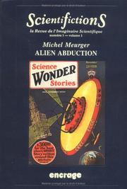 Cover of: Alien abduction: l'enlèvement extraterrestre de la fiction à la croyance