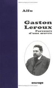 Cover of: Gaston Leroux by Alfu.