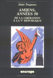 Cover of: Amiens, années 50 by Alain Trogneux