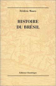 Histoire du Brésil by Frédéric Mauro