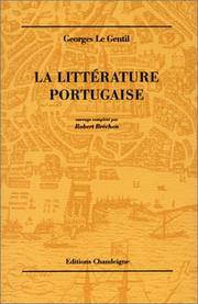 Cover of: La littérature portugaise by Georges Le Gentil