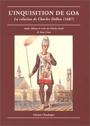Cover of: L' Inquisition de Goa: la relation de Charles Dellon (1687)
