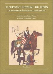 Cover of: Puissant royaume du Japon/François caron 1636 by Jacques Proust
