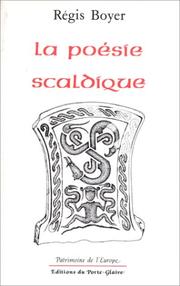 La poésie scaldique by Régis Boyer